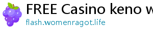 FREE Casino keno w88